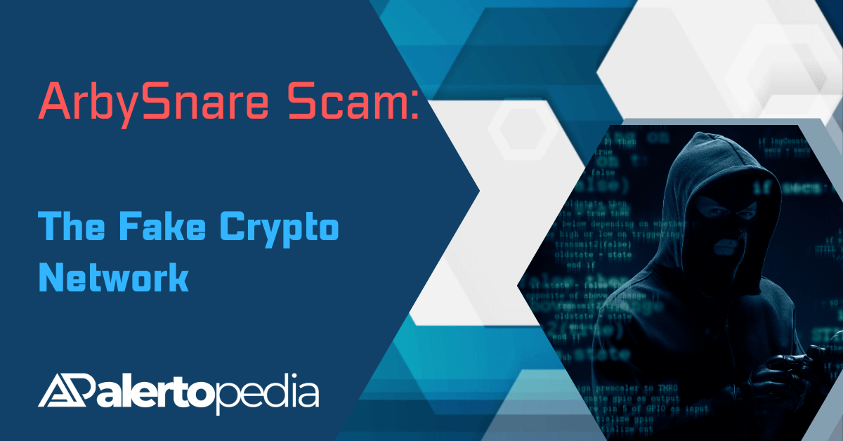 ArbySnare Scam The Fake Crypto Network